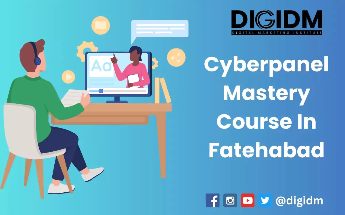 Cyberpanel Mastery Course in Fatehabad: DigiDM Institute