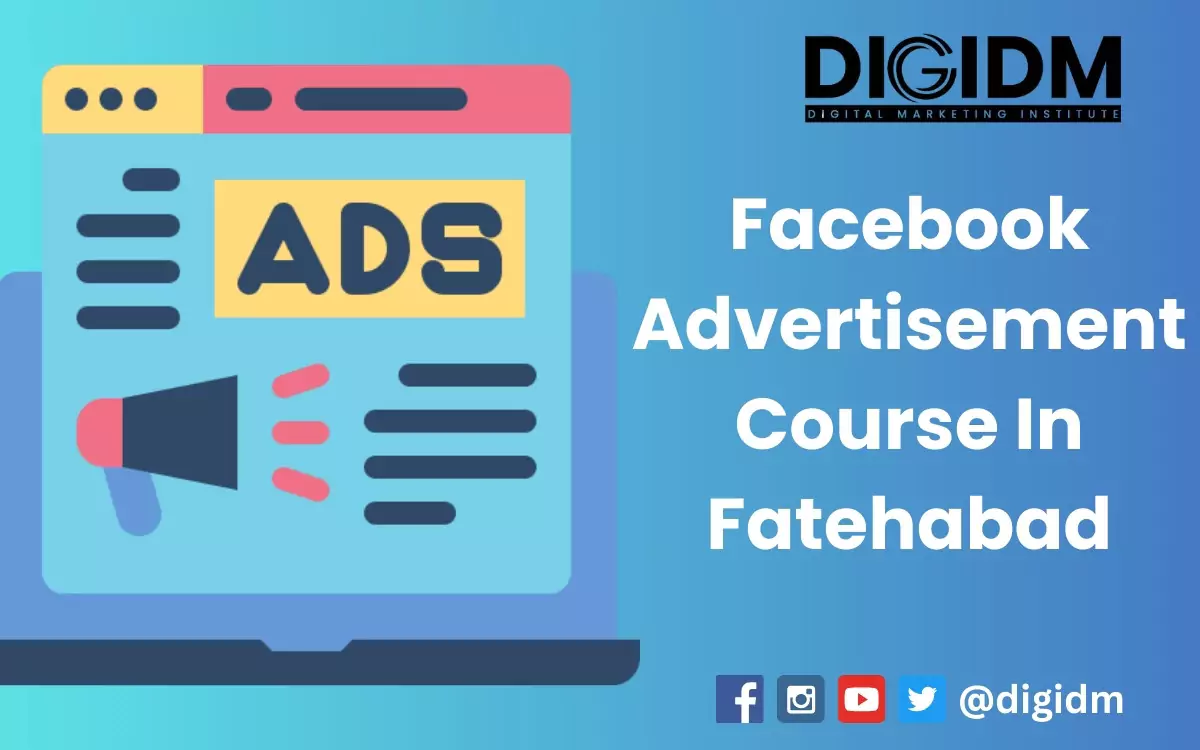 Facebook Advertising Course in Fatehabad: DigiDM Institute