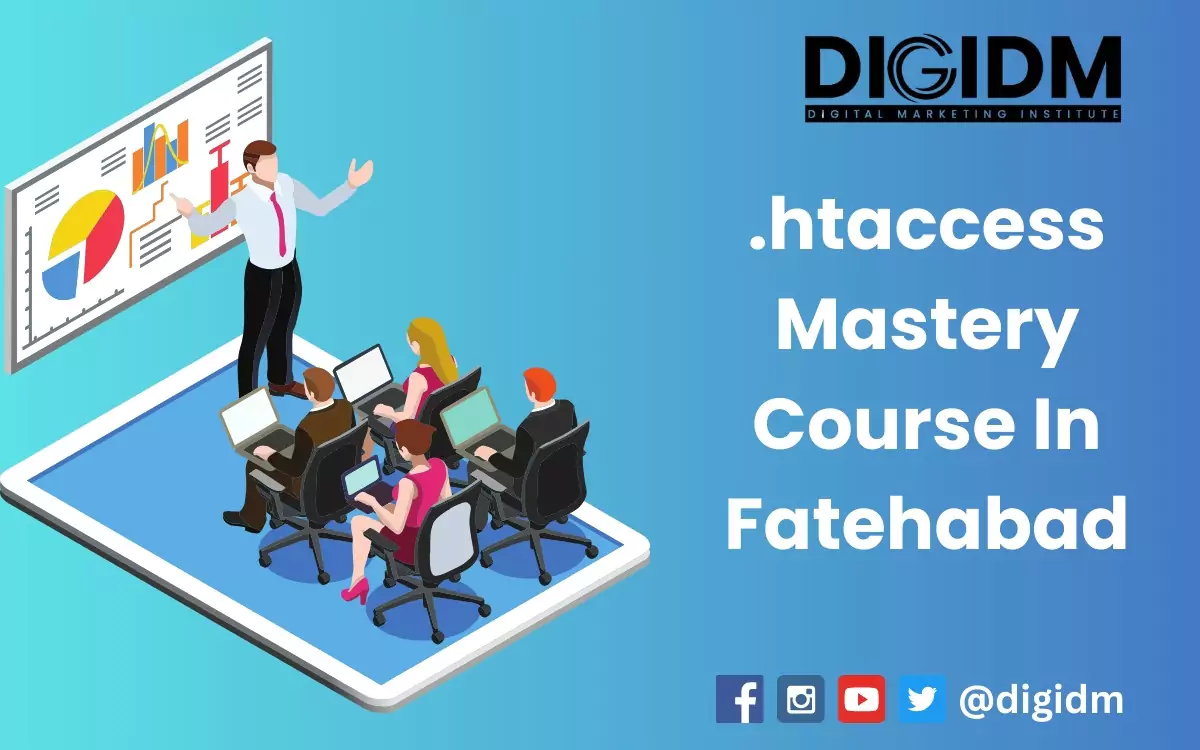 .htaccess Mastery Course in Fatehabad: DigiDM Institute