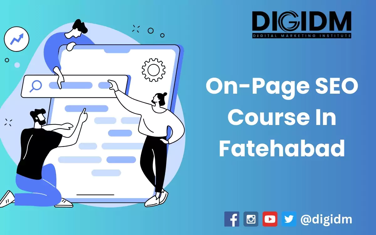 On-Page SEO Course in Fatehabad: DigiDM Institute